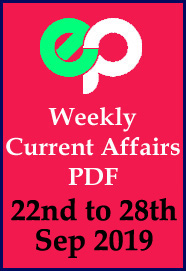 weekly-current-affairs-pdf-download-2019-22nd-sep-to-28th-sep-2019