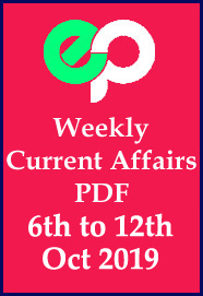 weekly-current-affairs-pdf-download-2019-6th-oct-to-12th-oct