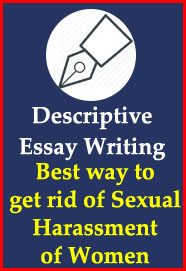 descriptive-essay-writing-what-is-the-best-way-for-the-country-to-be-rid-of-the-menace-of-sexual-harassment-of-women
