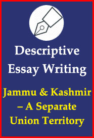 descriptive-essay-writing-jammu-and-kashmir--a-separate-union-territory
