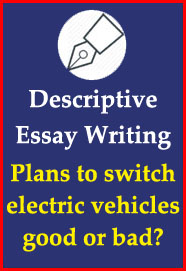 descriptive-essay-writing-plans-to-switch-electric-vehicles--good-or-bad