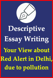 descriptive-essay-writing-your-view-about-red-alert-in-delhi-due-to-pollution