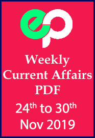 weekly-current-affairs-pdf-download-2019-24th-nov-to-30th-nov
