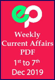 weekly-current-affairs-pdf-download-2019-1st-dec-to-7th-dec