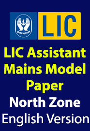 lic-assistant-mains-model-question-paper-northernnorth-central-central-western-zone-english