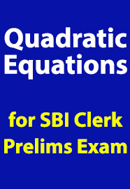 important-quadratic-equations-for-sbi-clerk-prelims-exam