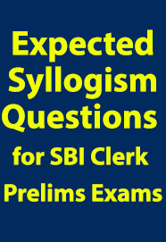 important-syllogism-questions-for-sbi-clerk-prelims-exams