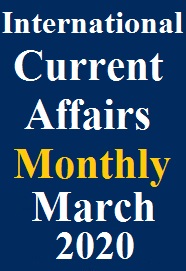 international-current-affairs-pdf-march-2020