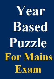 year-based-puzzle-questions-for-sbi-clerk--rbi-assistant-mains-exam