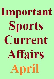 important-sports-current-affairs-april-pdf-download