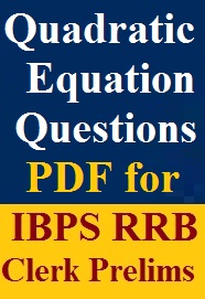 expected-quadratic-equation-questions-pdf-for-ibps-rrb-clerk-prelims-2020-exam