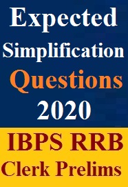 expected-simplification-questions-pdf-for-ibps-rrb-clerk-prelims-2020-exam
