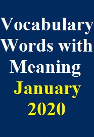 vocabulary-words-from-hindu-newspaper-with-meanings-for-january-month