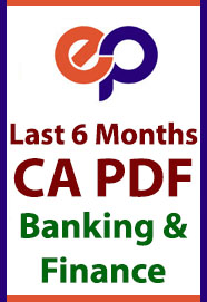 last-six-months-banking-finance-and-economy-current-affairs-pdf