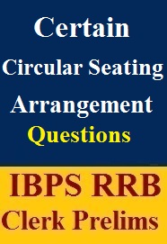 certain-circular-seating-arrangement-questions-pdf-for-ibps-rrb-clerk-prelims-exam