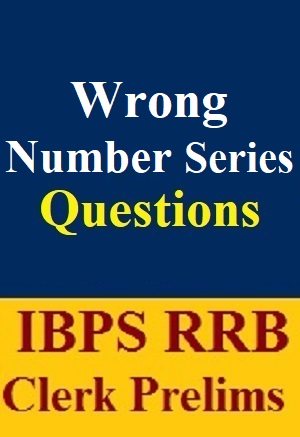 wrong-number-series-questions-pdf-for-ibps-rrb-clerk-prelims-exam