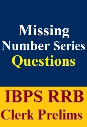 missing-number-series-questions-pdf-for-ibps-rrb-clerk-prelims-exam