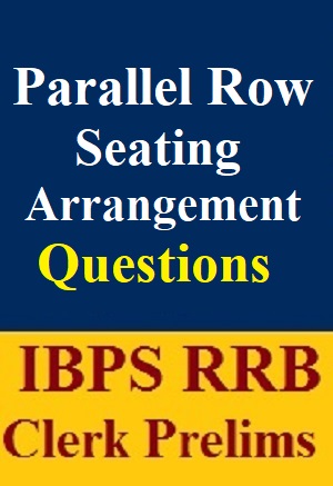 linear-parallel-row-seating-arrangement-questions-pdf-for-ibps-rrb-clerk-prelims-exam