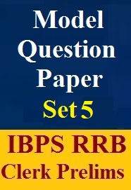 ibps-rrb-clerk-prelims-model-paper-pdf-set-5