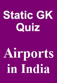 expected-static-gk-quiz-on-airports-in-india
