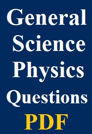 expected-general-science-physics-questions-for-ssc-railway-and-upsc-exams-pdf-download