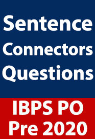 sentence-connectors-questions-for-ibps-po-prelims-exam