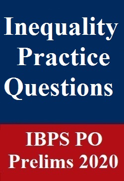 inequality-questions-for-ibps-po-prelims