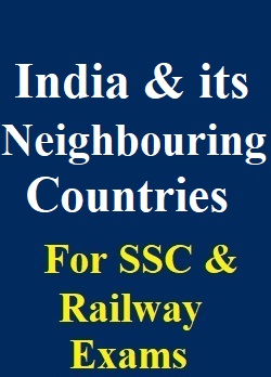india-and-its-neighbouring-countries-for-railway-ssc-and-upsc-exams---pdf-download
