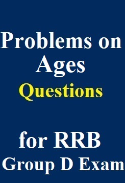 problems-on-ages-questions-pdf-for-rrb-group-d-exams