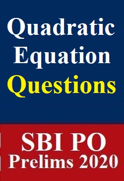 quadratic-equation-questions-specially-for-sbi-po-prelims-2020---2021