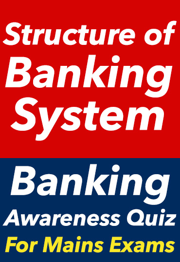 structure-of-banking-system--banking-awareness-quiz