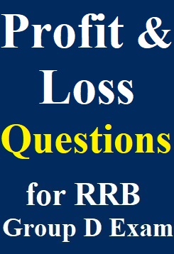 profit-and-loss-questions-for-rrb-group-d-exams