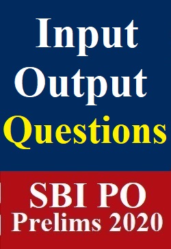 input-output-questions-specially-for-sbi-po-prelims