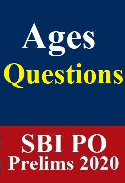 problems-on-ages-questions-specially-for-sbi-po-prelims
