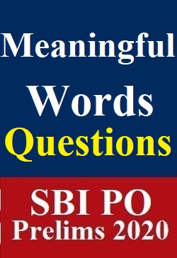 meaningful-words-questions-specially-for-sbi-po-prelims