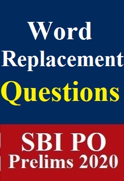 word-replacement-questions-specially-for-sbi-po-prelims
