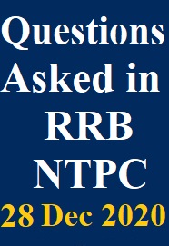 questions-asked-in-rrb-ntpc-28-dec-2020-all-shift