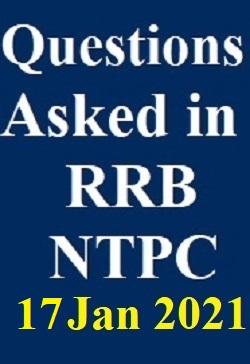 questions-asked-in-rrb-ntpc-second-phase-jan-17-2021-all-shift