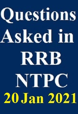 questions-asked-in-rrb-ntpc-second-phase-jan-20-2021-all-shift