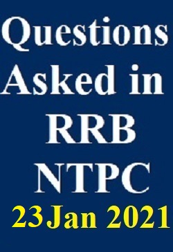 questions-asked-in-rrb-ntpc-second-phase-jan-23-2021-all-shift