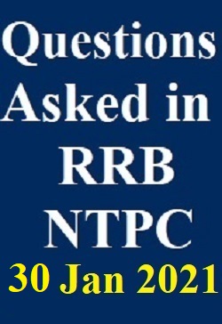 questions-asked-in-rrb-ntpc-second-phase-jan-30-2021-all-shift