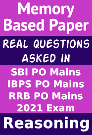 reasoning-questions-asked-in-bank-po-mains-exams-2021-real-questions