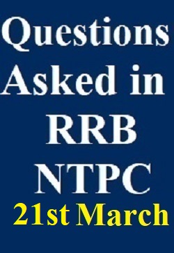 questions-asked-in-rrb-ntpc-fifth-phase-march-21-2021-all-shift
