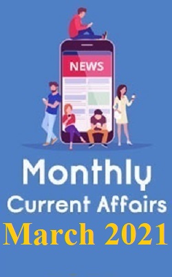 monthly-current-affairs-pdf-march-2021