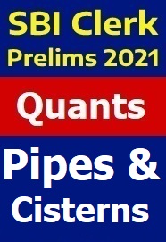 sbi-clerk-prelims-2021--pipes-and-cisterns