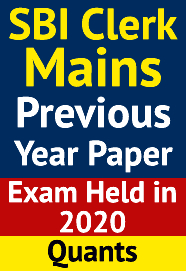 sbi-clerk-mains-previous-year-question-paper-2020-quants