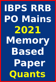 ibps-rrb-po-mains-2021-memory-based-paper-pdf-quants