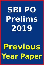 sbi-po-prelims-previous-year-question-paper-pdf-2019