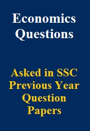 economics-questions-asked-in-ssc-previous-year-question-papers