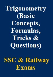 trigonometry-basic-concepts-formulas-tricks-and-questions-for-ssc-and-railway-exams